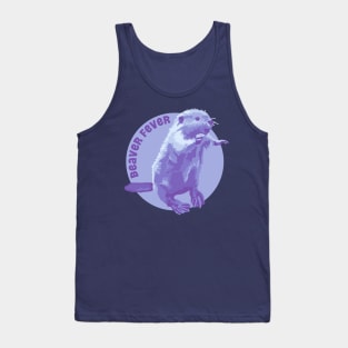 Beaver Fever Tank Top